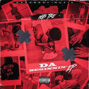 Da' Beginnin EP (Explicit)