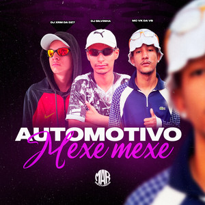 Automotivo Mexe Mexe (Explicit)