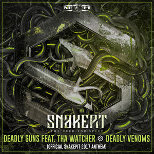 Deadly Venoms (Official Snakepit 2017 Anthem|Explicit)