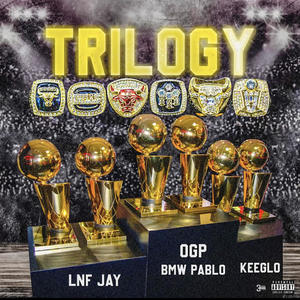 The Trilogy (Explicit)