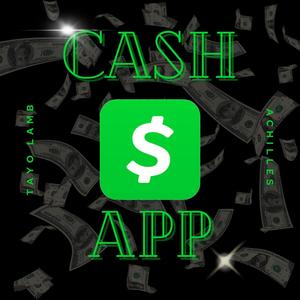 Cash App (feat. Achilles) (Explicit)