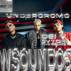 Undercromo (W Sound 06|Explicit)