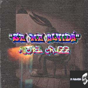 Se me olvido (Explicit)