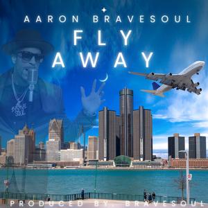 Fly Away (Explicit)