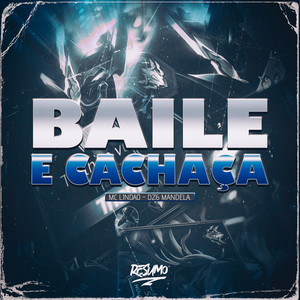 Baile e Cachaça (Explicit)