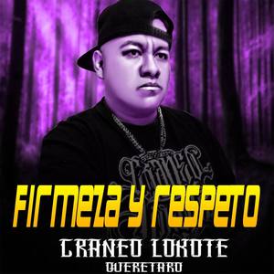 Firmeza y Respeto (Explicit)