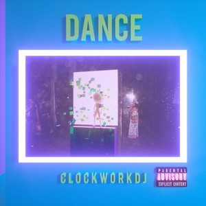 Dance (Explicit)