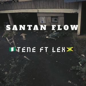 Santan Flow (feat. Lex Lucus) [Explicit]