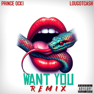 Want You (Remix|Explicit)