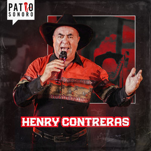 Mix Patio Sonoro - Henry Contreras (En Vivo)