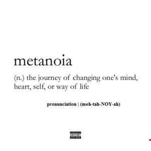 Metanoia (Explicit)