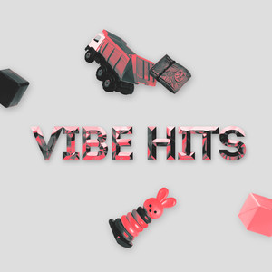 VIBE HITS (Explicit)