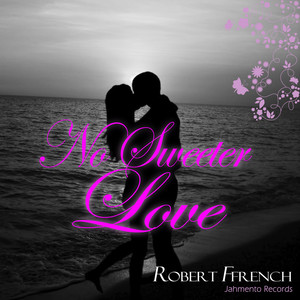 No Sweeter Love