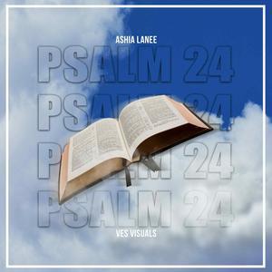 Psalm 24 (feat. Ves Visuals)