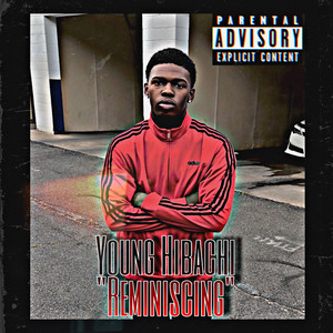 Remeniscing 1 (Explicit)