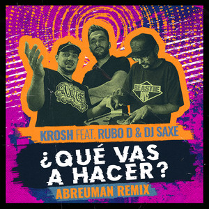¿Qué Vas a Hacer? (Abreuman Remix|Explicit)