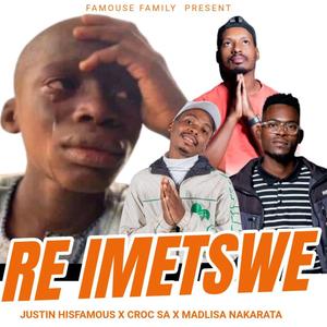 Re imetswe (feat. Croc sa & Madlisa nakarata)