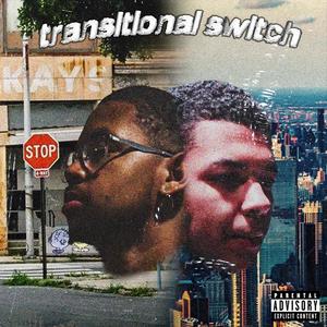 Transitional Switch (Explicit)