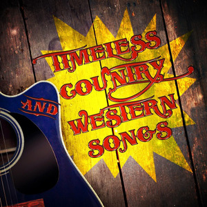 Timeless Country and Western Songs