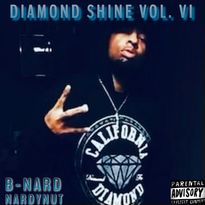 Diamond Shine, Vol. VI (Explicit)