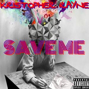 Save Me (Explicit)
