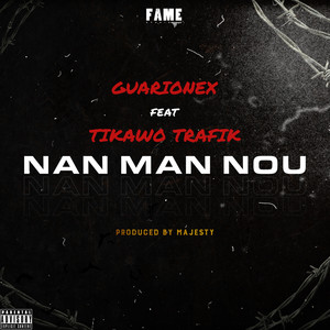 Nan Man Nou (Explicit)