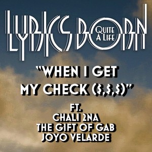 When I Get My Check ($, $, $|Explicit)