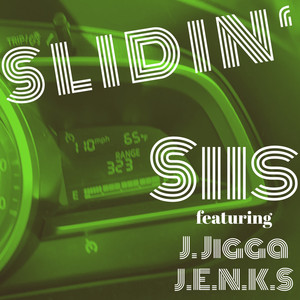 Slidin’ (Explicit)