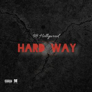 Hard Way (Explicit)