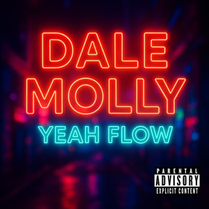Dale Molly (Explicit)