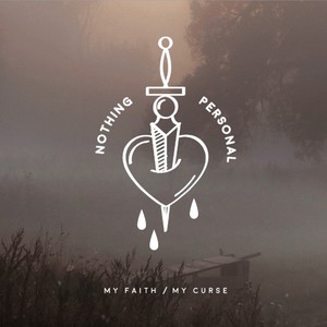 My Faith / My Curse