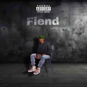 Fiend (Explicit)