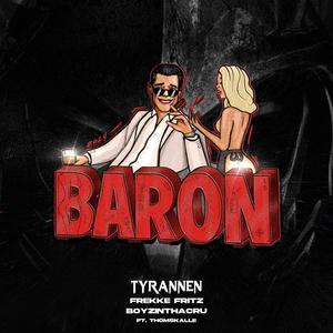 Baron 2024 (feat. BoyzInThaCru, Frekke Fritz & Thomskalle) (Explicit)