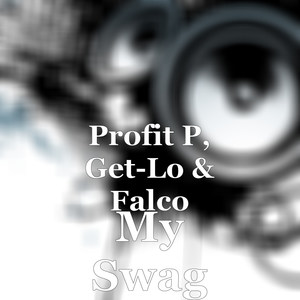 My Swag (Explicit)