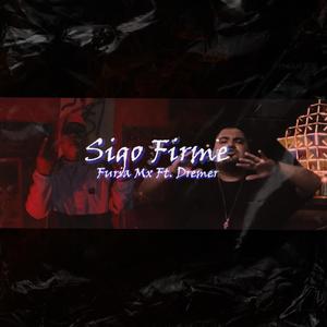 Sigo Firme (feat. Dremer Diaz) [Explicit]