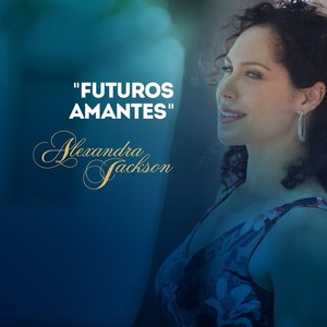 Futuros Amantes(feat. Maestro Larry Williams & The Bossa Nova Noites Orquestra)