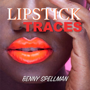 Lipstick Traces