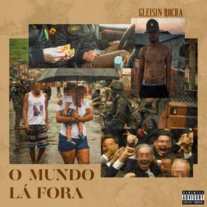 O Mundo Lá Fora (Explicit)