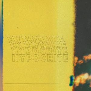 Hypocrite (Explicit)