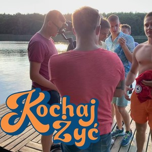 Kochaj Żyć (Explicit)