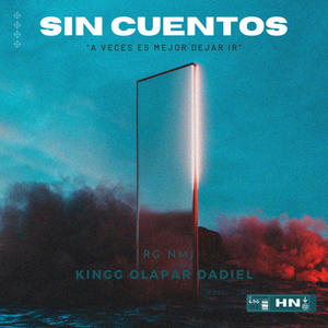 Sin Cuentos (feat. Olapar, 504 KinGG & Dadiel)