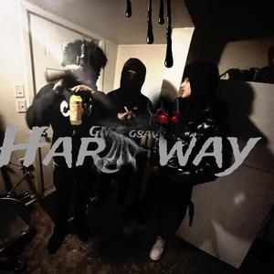 Hard Way (Explicit)