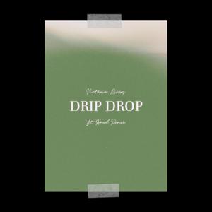 Drip Drop (feat. Hael Peave)