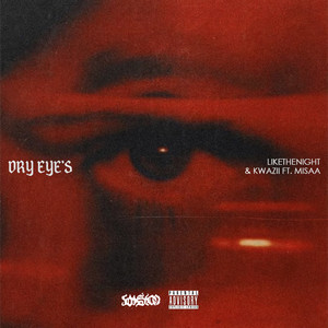 Dry Eyes (Explicit)