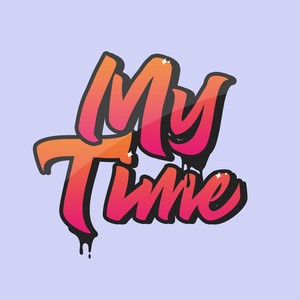 My Time (Explicit)