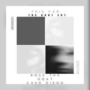 This Far (feat. Cash Diego) [Explicit]