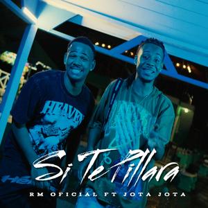 SI TE PILLARA (feat. JOTA JOTA)