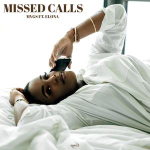 Missed Calls (feat. Elona) (Explicit)