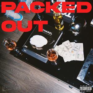 PACKED OUT (Explicit)