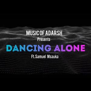 Dancing Alone (feat. Samuel Msauka)